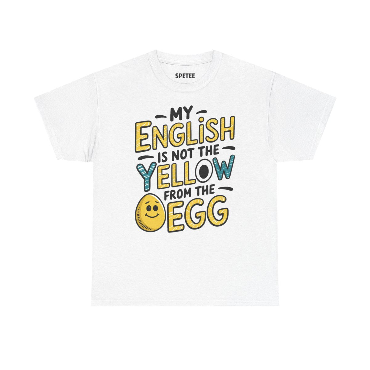 NOT THE YELLOW FROM THE EGG TEE